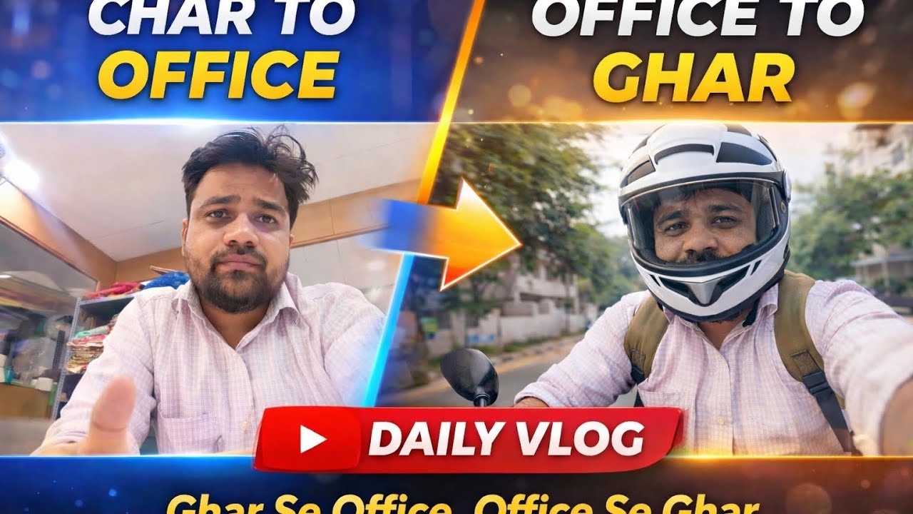 Ghar to Office, Office to Ghar