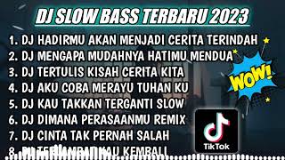 DJ SLOW FULL BASS TERBARU 2023 DJ TUJUH SAMUDERA R...