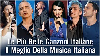Le migliori canzoni italiane di sempre - il meglio della musica italiana - The best italian songs