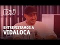 Entrevistamos a Vidaloca - DJ Mag ES nº 154