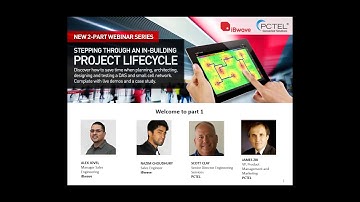 iBwave Webinars: Stepping Through an In-Building Project Lifecycle - Session 1