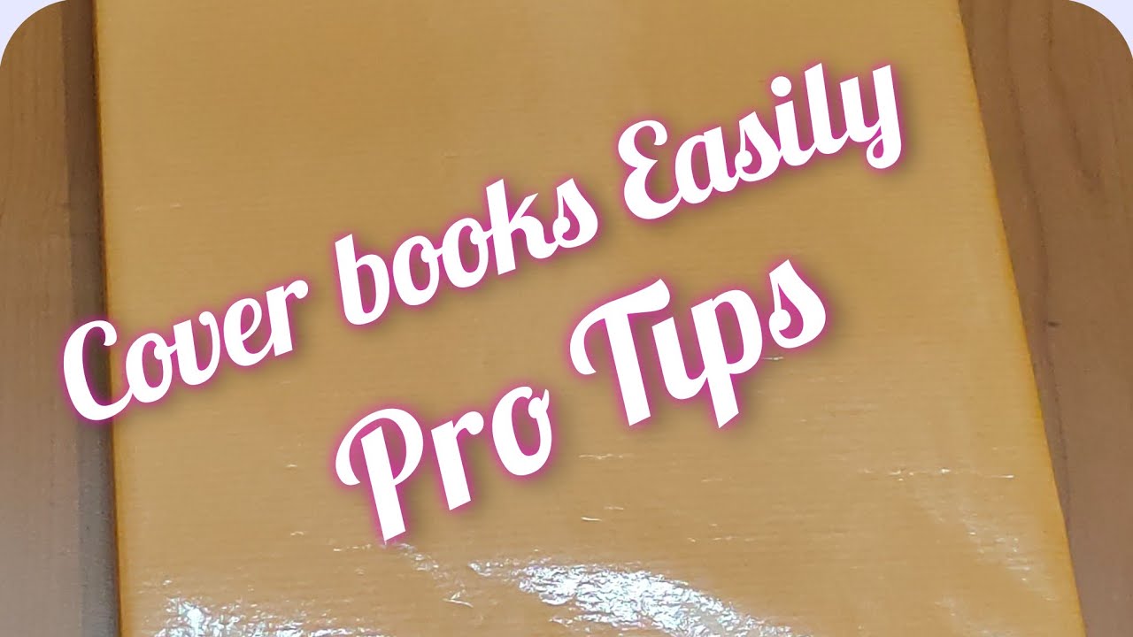 Pro Tips Book How to Cover books easily for Beginners with pro tips | step by step to ...