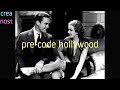 Pre-Code Hollywood | Hollywood before the production code