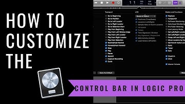 How To Customize the Control Bar in Logic