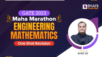 GATE 2023 | Engineering Mathematics for GATE Exam | Engg. Maths Marathon | BYJU