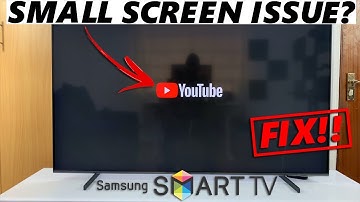 How To FIX YouTube Showing In Small Screen On Samsung Smart TV