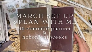 B6 common planner and hobonichi weeks march 2026 set up / plan with me 