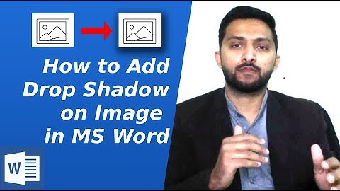 How to Add Drop Shadow on Picture in Microsoft Word