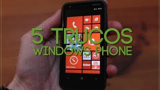 5 trucos en WindowsPhone | Nokia Lumia 620