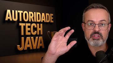 Autoridade Tech: Como ser reconhecido como especialista em Java?