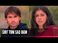 Sirf Tum Sad BGM Ranveer Suhani Ep 17 45 