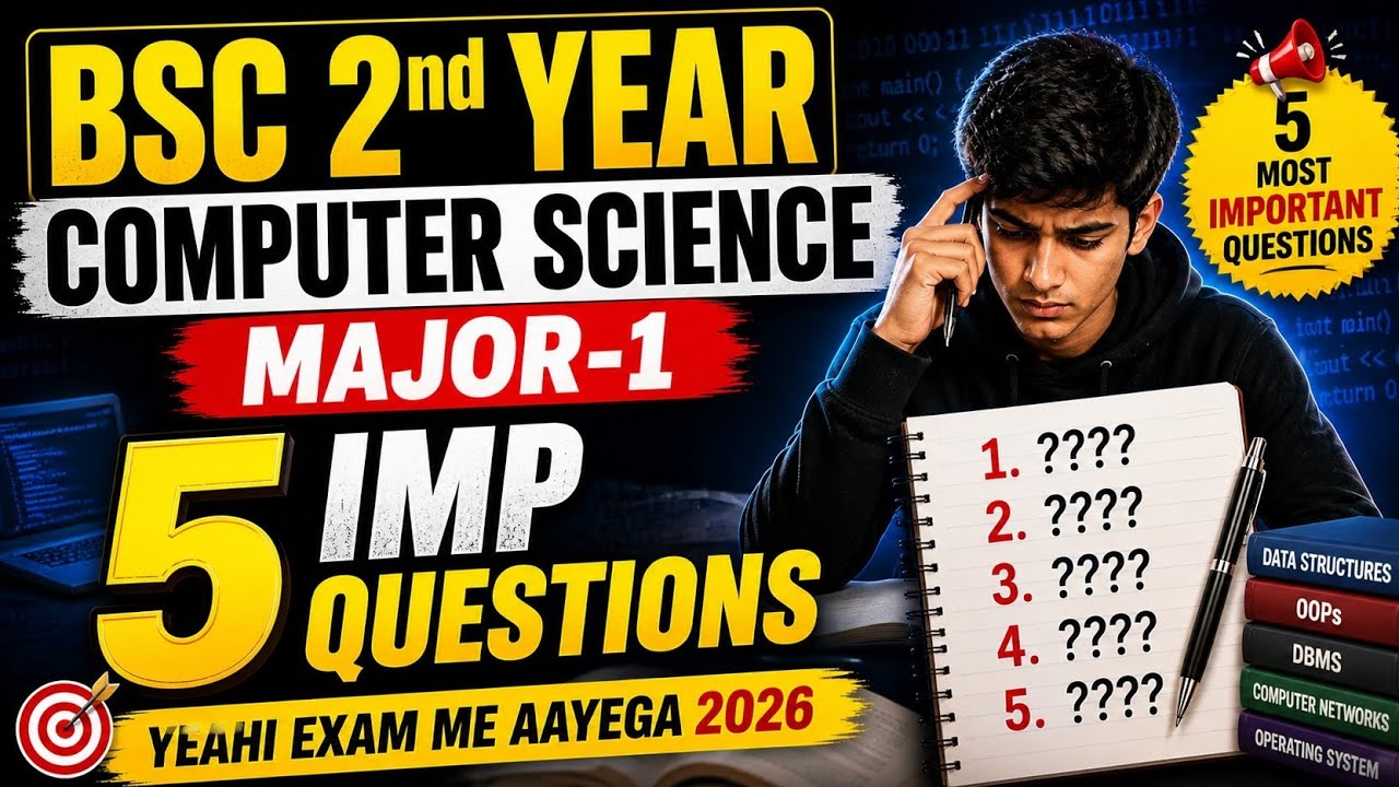 BSc 2nd Year Computer Science Major-1 | 5 Important Questions 2026 Exam ...