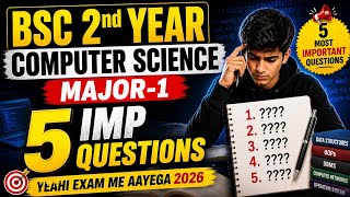 BSc 2nd Year Computer Science Major-1 | 5 Important Questions 2026 Exam #college #bsccomputerscience