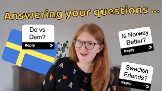 Most popular Swedish Questions: ANSWERED!