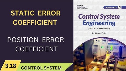 Lec -3.18 Static Position Error Coefficient in Control System | static position error constant