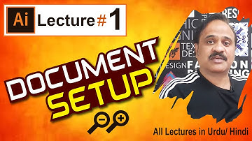 Document Setup, Workspace I Adobe Illustrator 2024 I LECTURE# 01