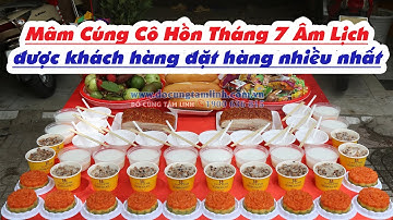 Mâm Cúng Cô Hồn Tháng 7 âm lịch được Khách Hàng đặt hàng nhiều nhất! | Đồ Cúng Tâm Linh