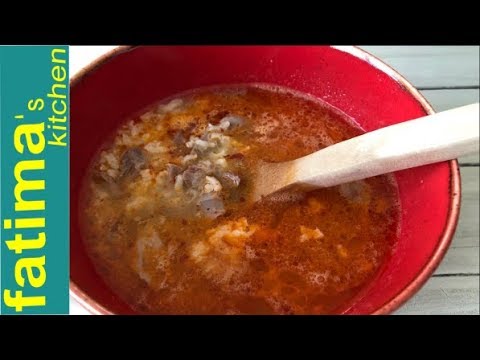 Meat, Rice And Garlic Soup/Beyran Soup/ turkish recipe