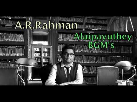 alaipayuthey-bgm's-|-a.r.rahman-ost's-|-tamilfilmbgm