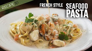 Creamy Seafood Pasta French Style!