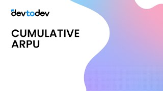 Famous Devtodev | Cumulative ARPU Profile