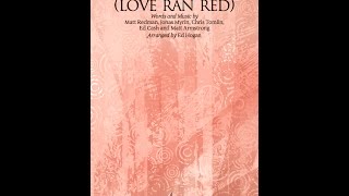 Video thumbnail of "AT THE CROSS (LOVE RAN RED) (SATB Choir) - Chris Tomlin/arr. Ed Hogan"