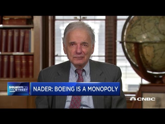 Ralph Nader: Boeing has been mismanaged for years class=