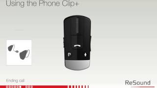 Using Your Resound Unite Phone Clip