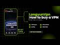 How to Buy a LongyunVPN Account | Complete Step-by-Step Guide | Longyunvpn.com