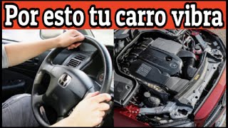 Por Que Mi Carro Vibra y Jalonea aqui te lo explico