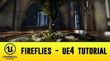 FIREFLIES Particle System - UE4 Tutorial