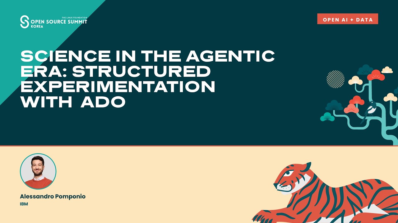 Thumbnail for Science in the Agentic Era: Structured Experimentation With Ado - Alessandro Pomponio, IBM