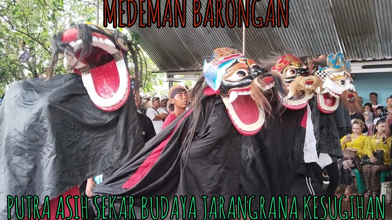 MEDEMAN  BARONGAN N EBEG PUTRA ASIH SEKAR BUDAYA