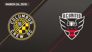 HIGHLIGHTS: Columbus Crew SC vs D.C. United | March 24, 2018