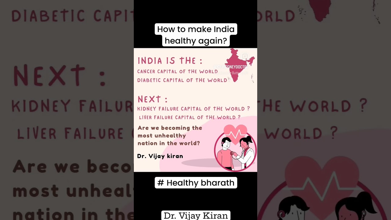 How to make India healthy again? Dr. Vijay Kiran, 