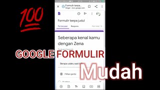 CARA BUAT KUIS ATAU SOAL UJIAN ONLINE DI GOOGLE FORM MENGGUNAKAN HP