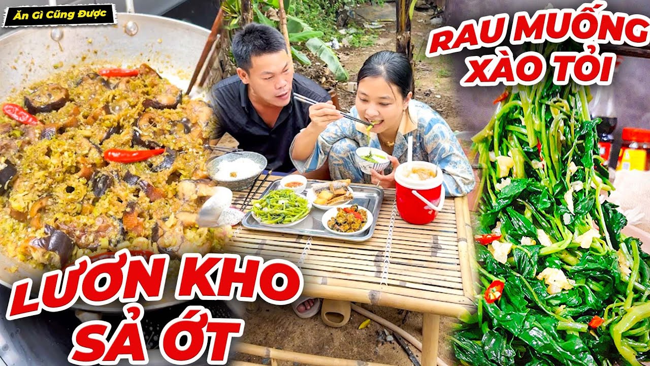 Đãi Chồng 2 Món Lươn Kho Sả Cùng Rau Muống Xào Tỏi Siêu Hao Cơm - Ăn Gì Cũng Được