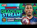 FPL GW20 DEADLINE LIVE STREAM 🚨 | GABRIEL TIME? 🇧🇷 | Fantasy Premier League 2025/26