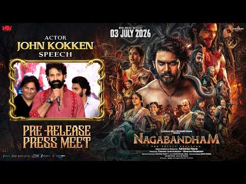 Actor John Kokken Speech | Nagabandham Pre Release PRESS MEET | Virat Karrna | Nabha | AbhishekNama