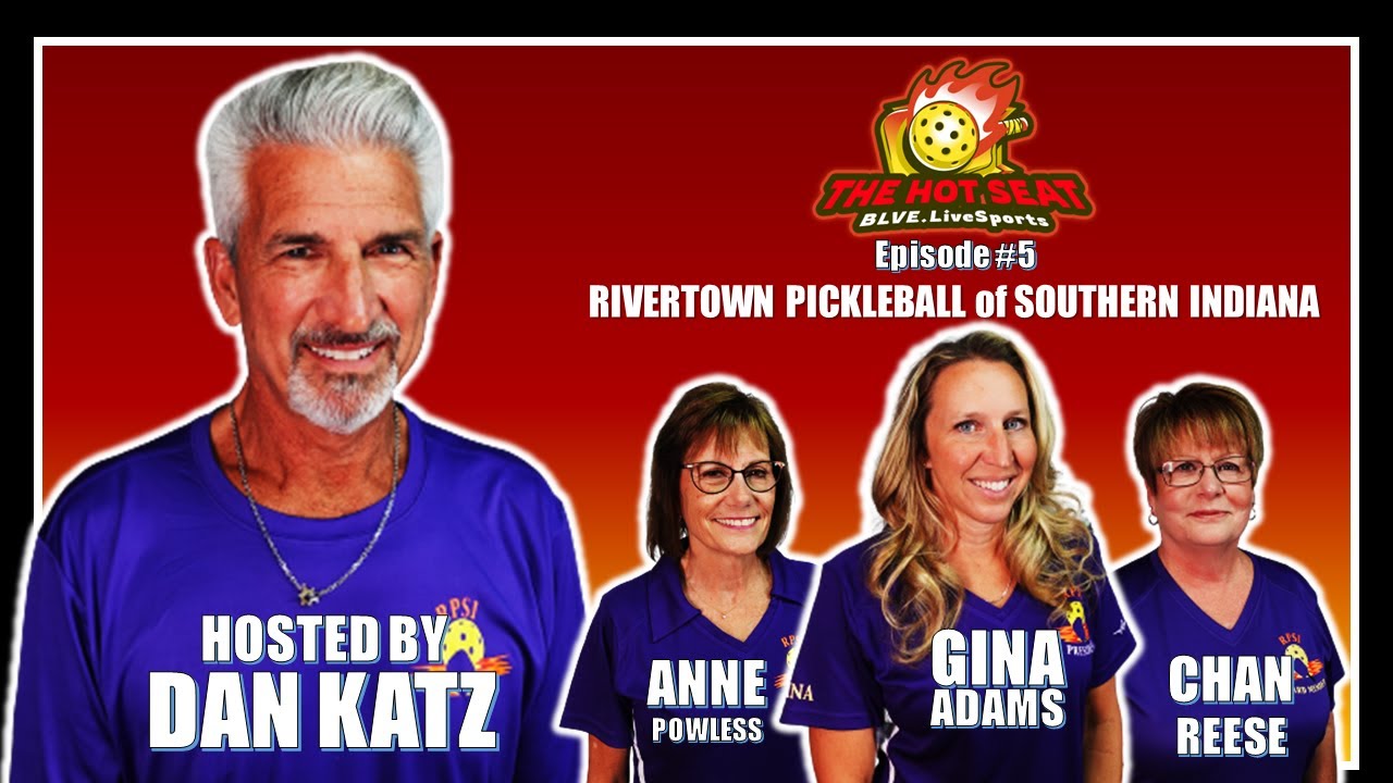 THE HOT SEAT Pickleball Podcast Show Episode 5 (Rivertown