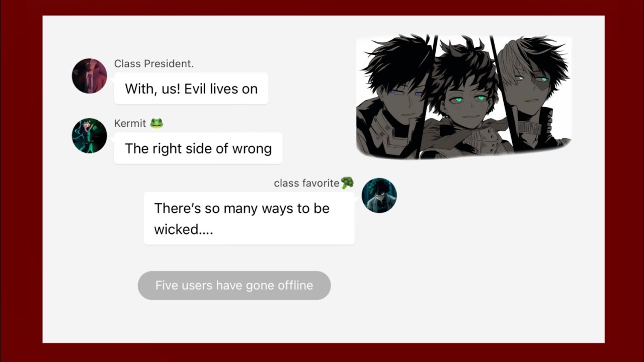VILLAIN DEKUSQUAD!??? // ways to be wicked // mha texting story // AU // NOT PART 3 TO OTHER SERIES