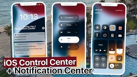 iOS 16 Control Panel + Notification Center on Android