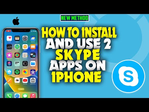 how to install and use 2 Skype Apps on iPhone 2023