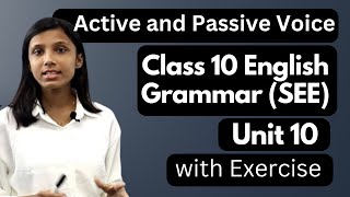 Active and Passive Voice || Class 10 Compulsory English Grammar Unit 10 || with Exercise || SEE