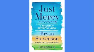 Just Mercy: Ch. 6 Audio