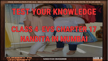 CLASS 4  EVS CHAPTER 17 NANDITA IN MUMBAI