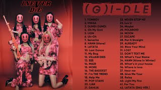gidle All  Playlist 2022