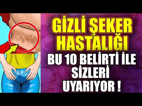 Bu 10 belirti sizde varsa gizli şeker hastalığına yakalandığınız anlamına geliyor !