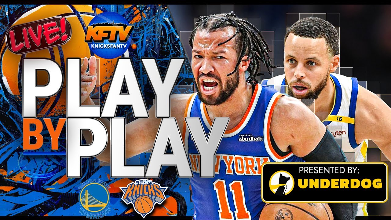 New York Knicks Vs Golden State Warriors Play By Play YouTube new-york-knicks-vs-golden-state-warriors-play-by-play-youtube