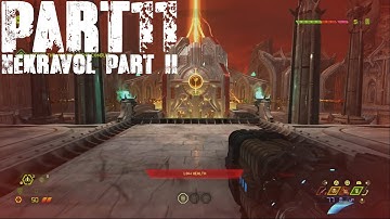 Doom Eternal - Walkthrough Gameplay with commentary, Part 11 -  NEKRAVOL – PART II